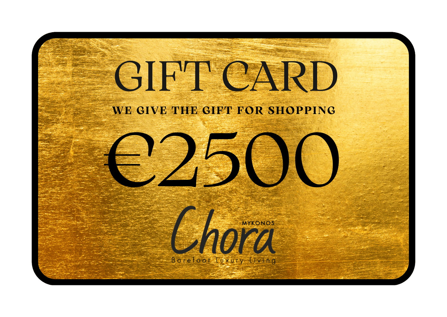 GIFT CARD - Chora Barefoot Luxury Living